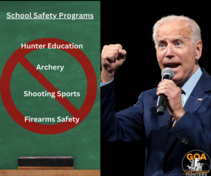 Stop Biden’s Attack on Hunting and Shooting Safety Programs in Schools